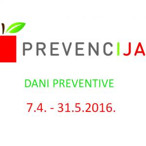 DANI PREVENTIVE 2016. - Znanjem do preventive